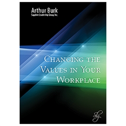 Changing the Values in Your Workplace - 3 CD set